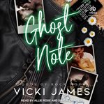 Ghost Note : A Rock Star Romance cover image