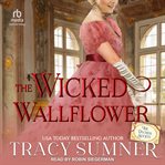 The Wicked Wallflower : Duchess Society cover image