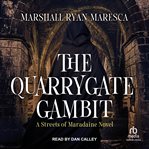 The Quarrygate Gambit cover image