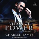 Vision of Power : Vision cover image