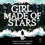 Girl Made of Stars cover image