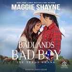 Badlands Bad Boy : Texas Brands cover image