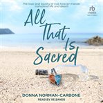 All that is sacred cover image
