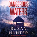 Dangerous Waters : Leah Nash Mysteries cover image