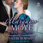 The Marquess Move : Whitmorelands cover image