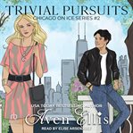 Trivial Pursuits : Chicago On Ice cover image