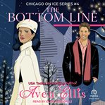 The Bottom Line : Chicago On Ice cover image