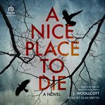 A nice place to die : DS Ryan McBride Novel cover image
