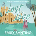 Lost in Love : Nunswick Abbey cover image