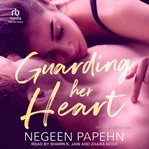 Guarding Her Heart cover image