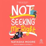 Not seeking Mr. right cover image