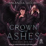 Crown of Ashes : Dark Halos cover image