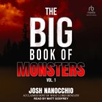 The Big Book of Monsters, Volume 1 cover image