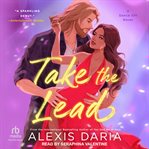 Take the Lead : A Dance Off Novel cover image