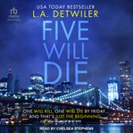 Five will die cover image