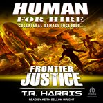 Frontier Justice : Collateral Damage Included cover image