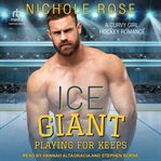 Ice Giant : Playing for Keeps cover image