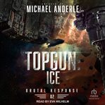TOPGUN: Ice : Ice cover image