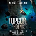 TOPGUN : Phoenix. Brutal Response cover image