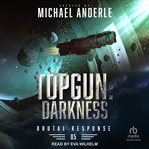 Topgun : Darkness. Brutal Response cover image