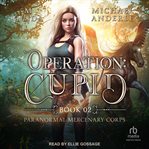 Operation: Cupid : Cupid cover image