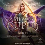 Mission: Cupid cover image