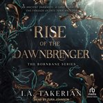 Rise of the Dawnbringer : Bornbane cover image