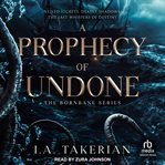 A Prophecy of Undone : Bornbane cover image