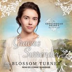 Gracie's Surrender : Shenandoah Brides cover image
