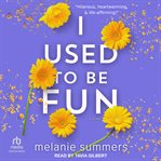 I Used to Be Fun cover image
