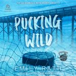 Pucking Wild : Jacksonville Rays cover image