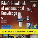 Pilot's handbook of aeronautical knowledge: faa-h-8083-25b (federal aviation administration) : FAA cover image