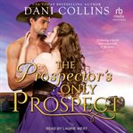 The Prospector's Only Prospect cover image