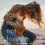 For Now, Not Forever cover image