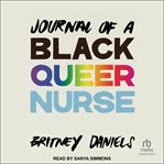 Journal of a Black Queer Nurse cover image