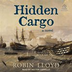 Hidden Cargo : A Novel cover image
