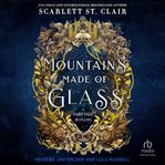 Mountains Made of Glass : Fairy Tale Retelling cover image