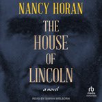 The House of Lincoln : A Novel cover image