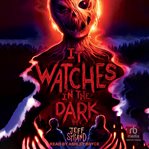 It Watches in the Dark cover image