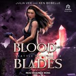 Blood and Blades : Seattle Slayers cover image