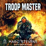 Troop Master : The Making of a Tibor Troop Master cover image