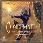 Condemned. Lord Valevsky: last of the line cover image