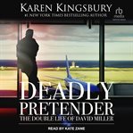 Deadly Pretender : The Double Life of David Miller cover image