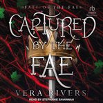 Captured by the Fae : Fate of the Fae cover image