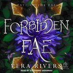 Forbidden Fae : Fate of the Fae cover image