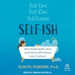 Self-ish : ish cover image