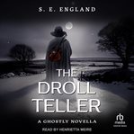 The Droll Teller cover image
