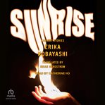 Sunrise : Radiant Stories cover image