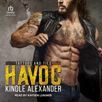 Havoc : Tattoos And Ties cover image
