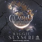 The Claimed : Lost Witches of Aradia cover image